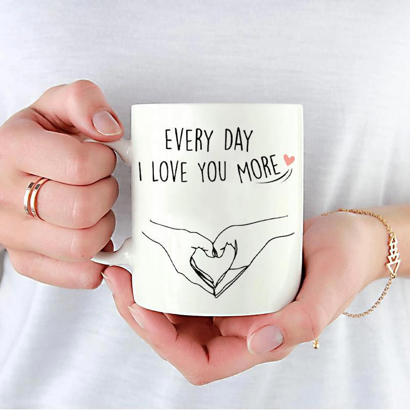 Tailorly White Ceramic 11 oz Mug - Every Day I Love You More Simple Outlined Hands Forming A Heart Shape Symbol Of Affection Heart