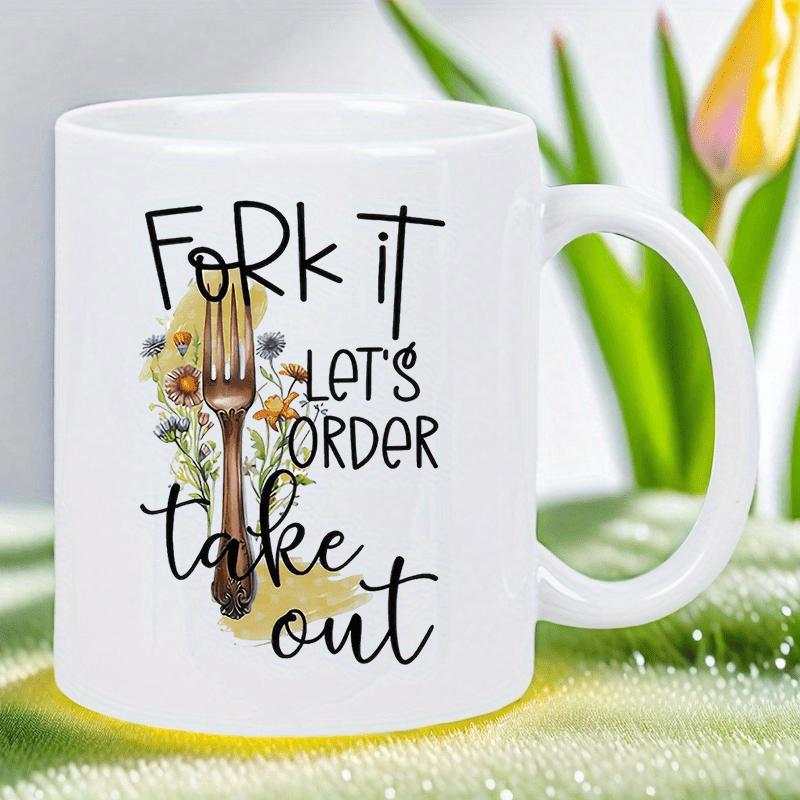 Tailorly White Ceramic 11 oz Mug - Fork It Lets Order Take Out Vintage Bronze Utensil Surrounded By Delicate Wildflowers And Yellow Watercolor Splash Fork