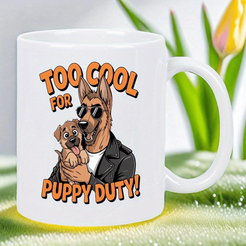 Tailorly White Ceramic 11 oz Mug - Too Cool For Puppy Duty Wearing Leather Jacket And Sunglasses While Holding A Small Cute German Shepherd