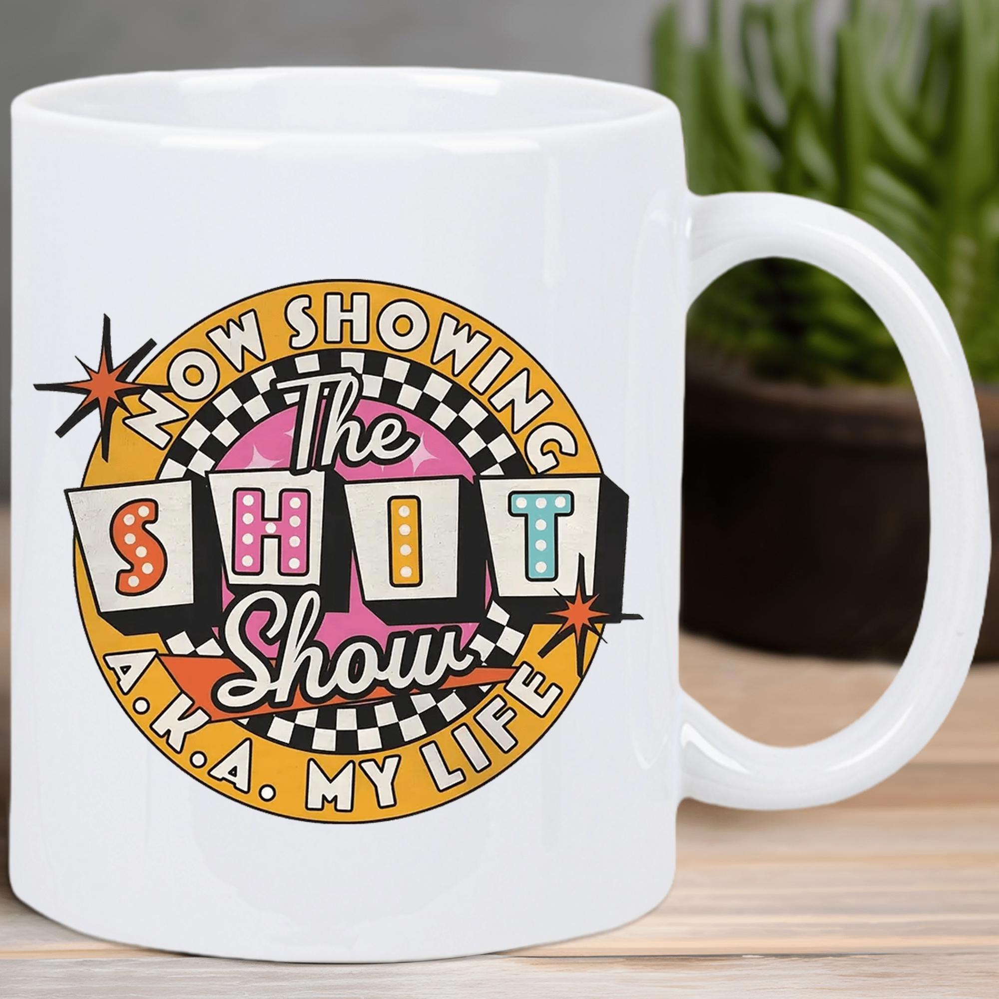 Tailorly White Ceramic 11 oz Mug - Now Showing The Shit Show AKA My Life Vintage Retro Theater Marquee With Starbursts And Checkered Borders Sign