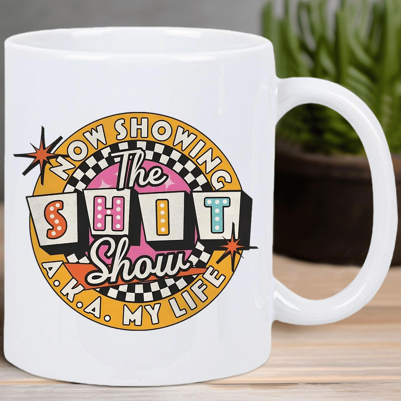 Tailorly White Ceramic 11 oz Mug - Now Showing The Shit Show AKA My Life Vintage Retro Theater Marquee With Starbursts And Checkered Borders Sign