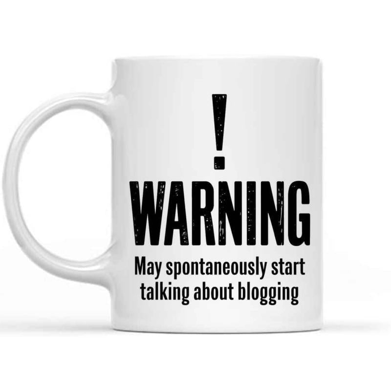 Tailorly White Ceramic 11 oz Mug - Warning May Spontaneously Start Talking About Blogging Bold Black Exclamation Mark Printed On Smooth