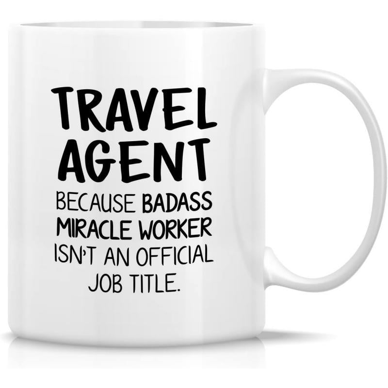 Tailorly White Ceramic 11 oz Mug - Travel Agent Because Badass Miracle Worker Is Not An Official Job Title Bold Black Hand Written Typography Printed On A Clean