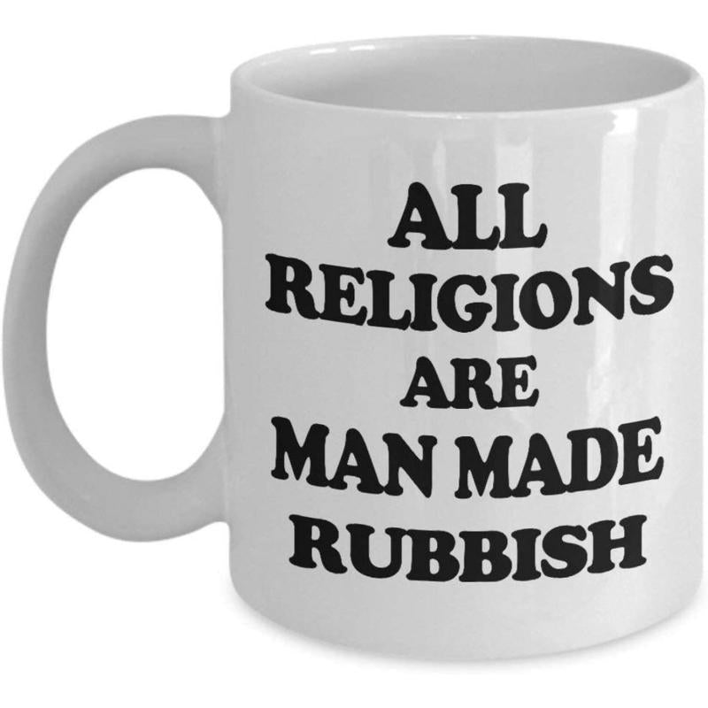 Tailorly White Ceramic 11 oz Mug - All Religions Are Man Made Rubbish Bold Minimalist Black Typographic Text Over A Clean White Background Mug