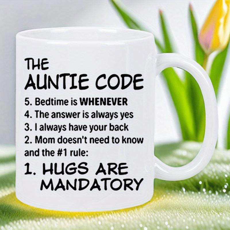 Tailorly White Ceramic 11 oz Mug - The Auntie Code Hugs Are Mandatory Minimalist Modern Style With Bold Black Typography Printed On