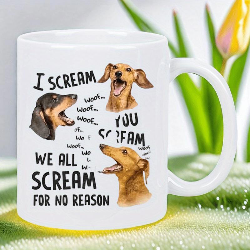 Tailorly White Ceramic 11 oz Mug - I Scream You Scream We All Scream For No Reason Three Different Colored Dachshund Dogs Barking With Funny Expressions Dachshund