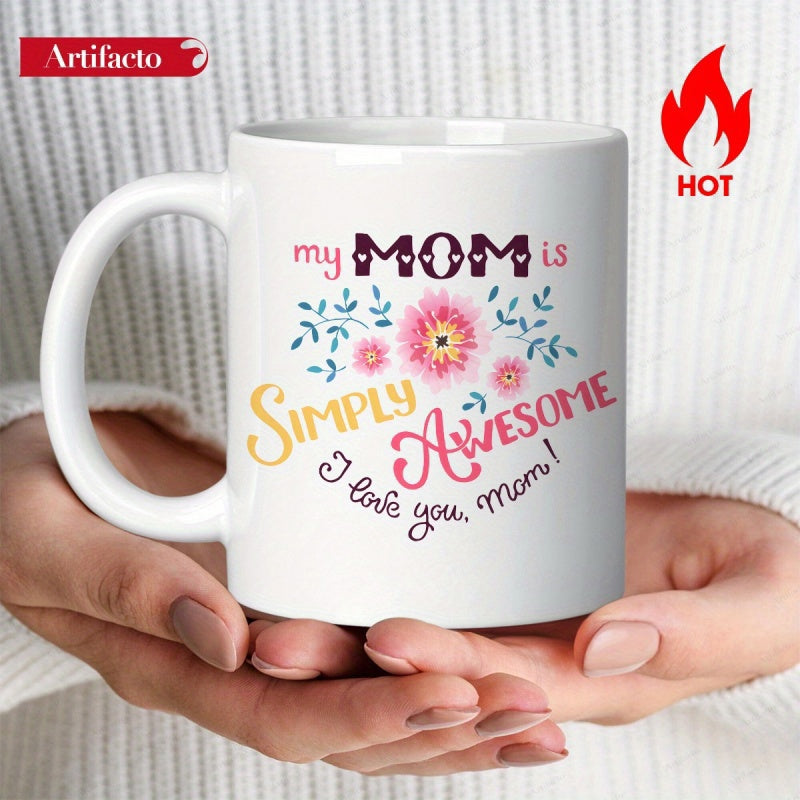 Tailorly White Ceramic 11 oz Mug - My Mom Is Simply Awesome I Love You Mom Delicate Pink Blossoms Among Graceful Blue Foliage And Green Leaves Flower