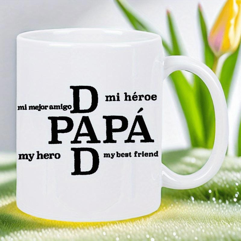 Tailorly White Ceramic 11 oz Mug - Dad My Hero My Best Friend Simple Typographic Layout With Horizontal And Vertical Meaningful Text Elements Mug