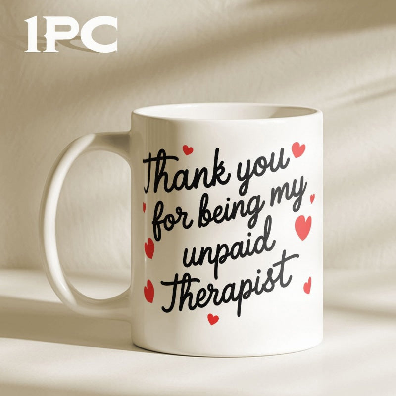 Tailorly White Ceramic 11 oz Mug - Thank You For Being My Unpaid Therapist Delicate Small Red Love Symbols Scattered Around Elegant Script Heart