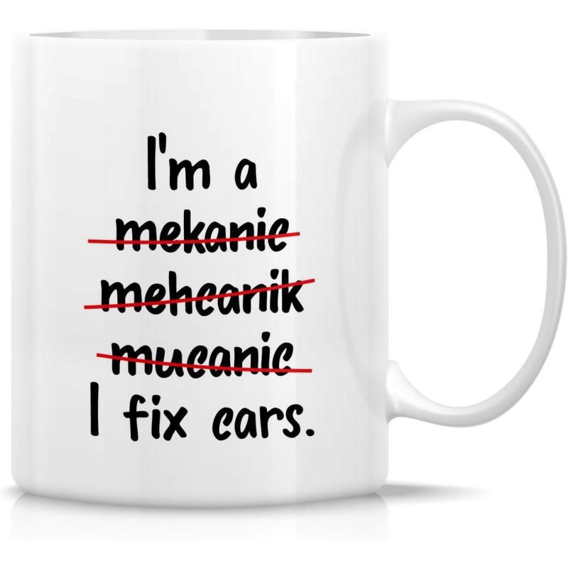 Tailorly White Ceramic 11 oz Mug - Im A Mekanic Meheanik Mucanic I Fix Cars Humorous Handwritten Style Layout Featuring Red Strikethroughs For Skillful