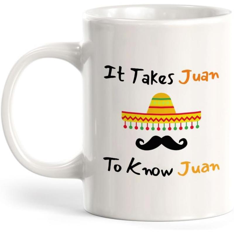 Tailorly White Ceramic 11 oz Mug - It Takes Juan To Know Juan Colorful Mexican Sombrero Hat With Vibrant Stripes And Classic Black Mustache Sombrero