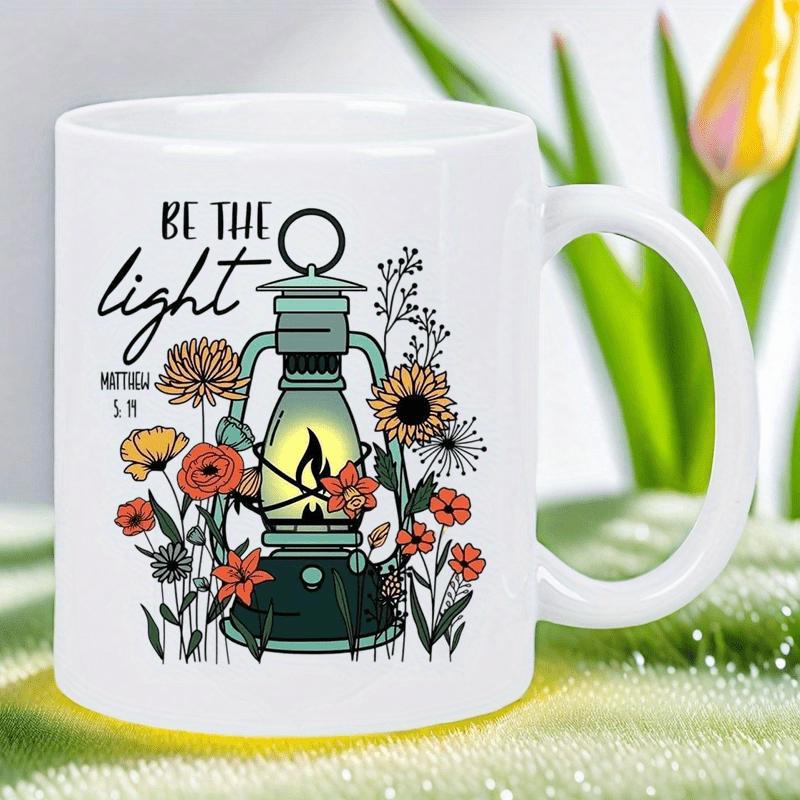 Tailorly White Ceramic 11 oz Mug - Be The Light Matthew 5 14 Vintage Kerosene Lantern Surrounded By Colorful Spring Flowers In Full Bloom Lantern