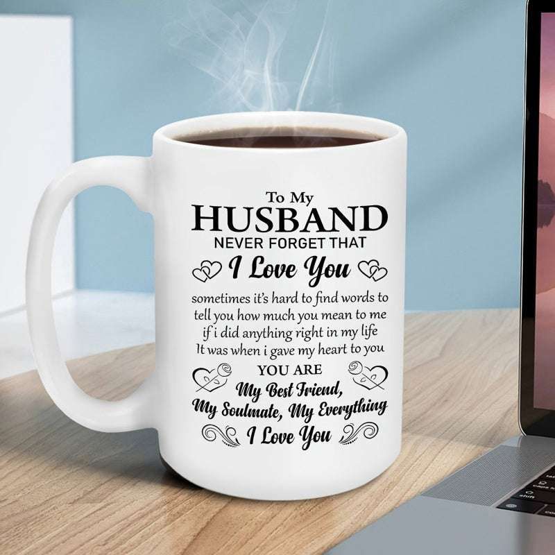 Tailorly White Ceramic 11 oz Mug - To My Husband Never Forget That I Love You Elegant Ceramic Surface With Heart Icons And Delicate Decorative Swirls Mug