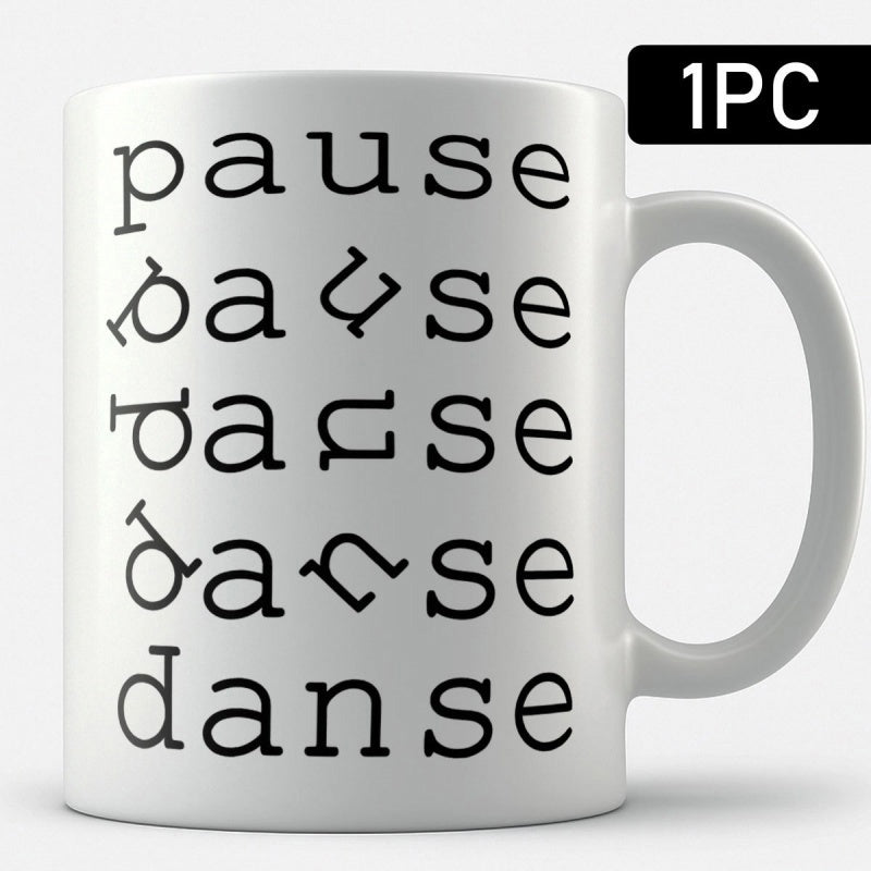 Tailorly White Ceramic 11 oz Mug - Pause Danse Minimalist Typography Featuring Artistic Letter Transition On A Ceramic Mug