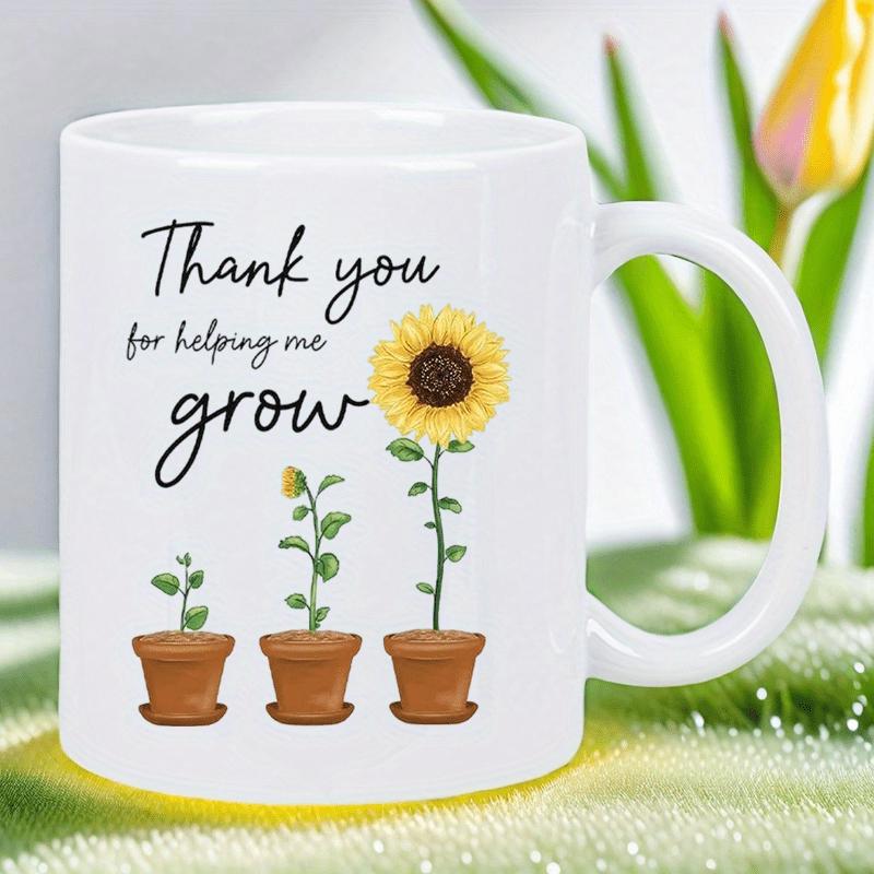Tailorly White Ceramic 11 oz Mug - Thank You For Helping Me Grow Stages Of Sunflower Blooming Inside Small Brown Terracotta Garden Pots Sunflower