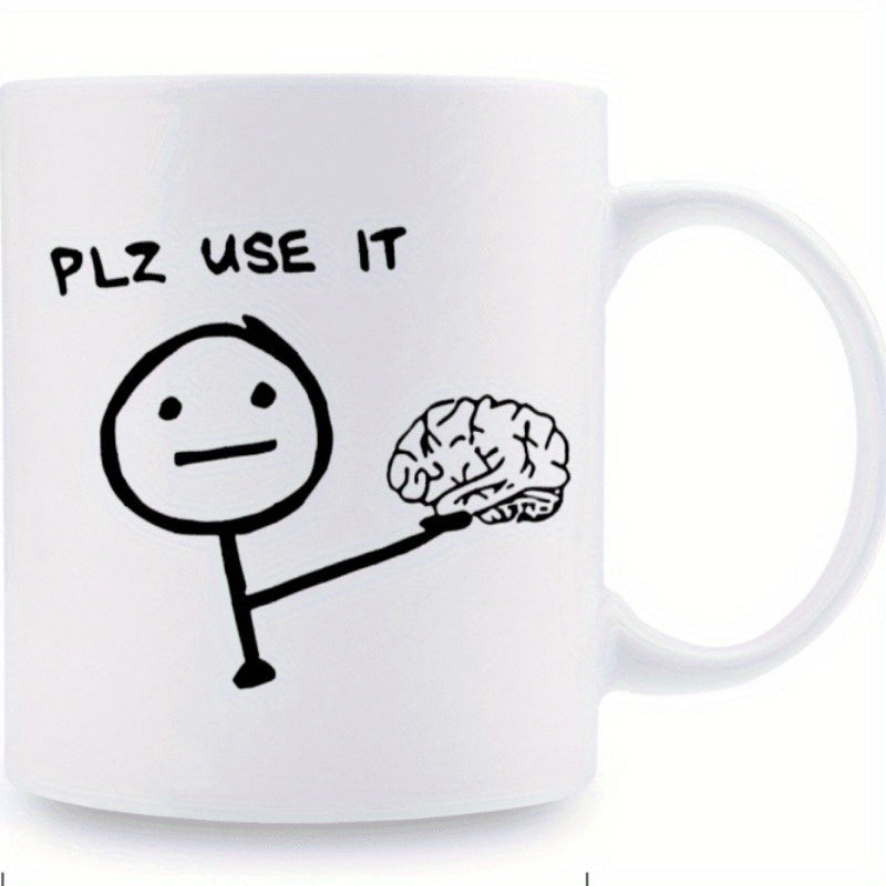Tailorly White Ceramic 11 oz Mug - Plz Use It Simple Black Line Drawing Of A Person Holding A Human Brain Stick Figure