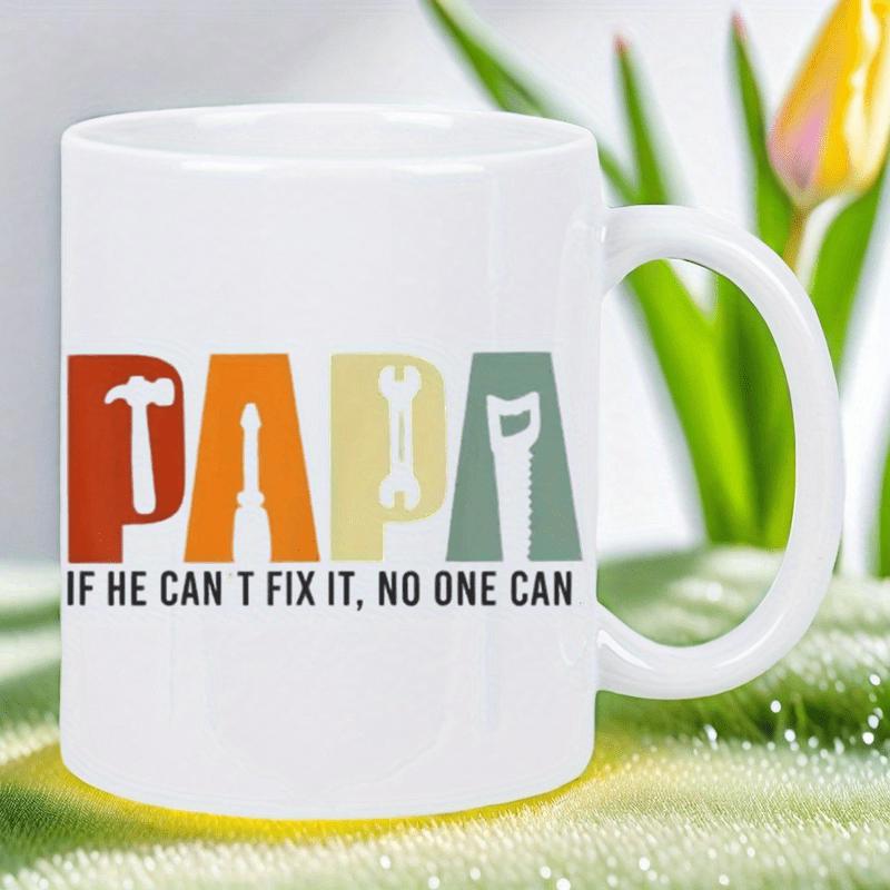 Tailorly White Ceramic 11 oz Mug - Papa If He Cant Fix It No One Can Vintage Retro Colorful Blocks Featuring Handyman Equipment Silhouettes Tool