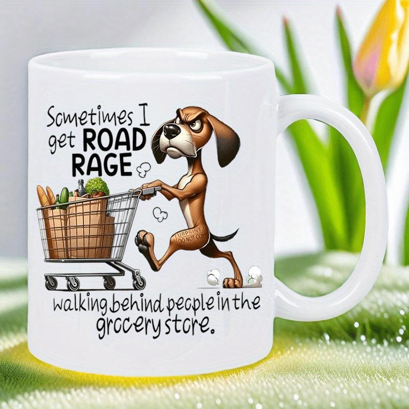 Tailorly White Ceramic 11 oz Mug - Sometimes I Get Road Rage Walking Behind People In The Grocery Store Grumpy Brown Cartoon Hound Pushing A Metal Shopping Cart