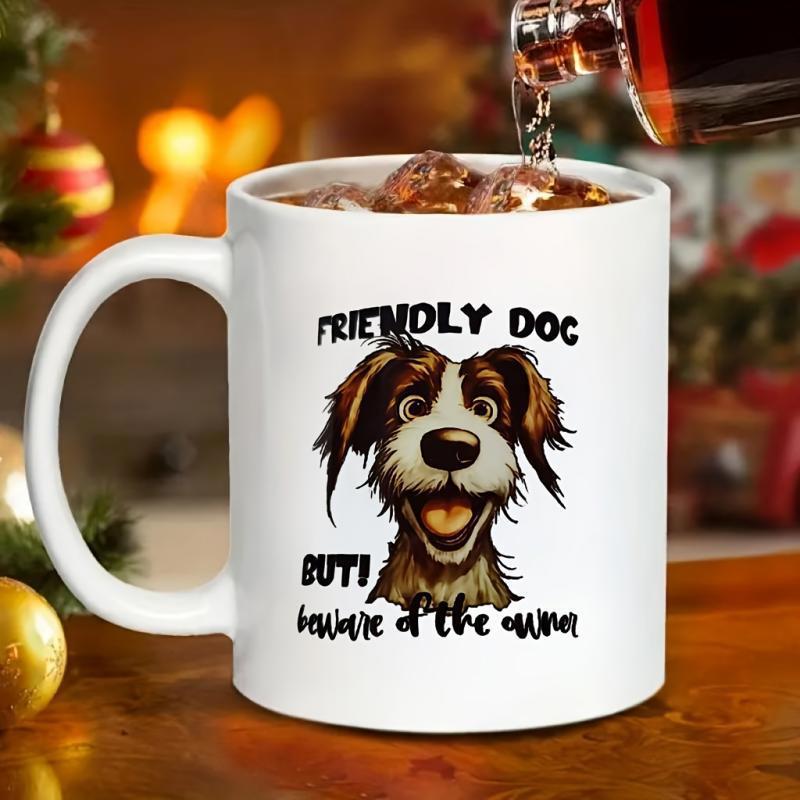 Tailorly White Ceramic 11 oz Mug - Friendly Dog Beware Of The Owner Happy Smiling Cartoon Canine With Brown And White Fur Dog