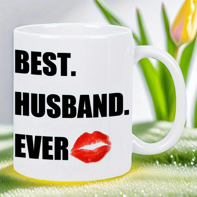 Tailorly White Ceramic 11 oz Mug - Best Husband Ever Vibrant Red Lipstick Kiss Marks Printed Beside Bold