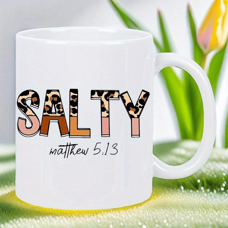 Tailorly White Ceramic 11 oz Mug - Salty Matthew 5 13 Artistic Wild Leopard Print Style With Scripted Religious Text Quote