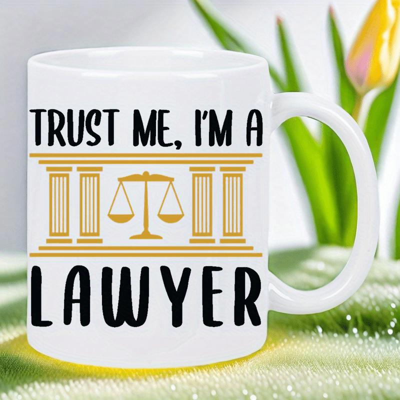 Tailorly White Ceramic 11 oz Mug - Trust Me I M A Lawyer Golden Scales Of Justice Standing Between Two Classic Roman Columns Scales