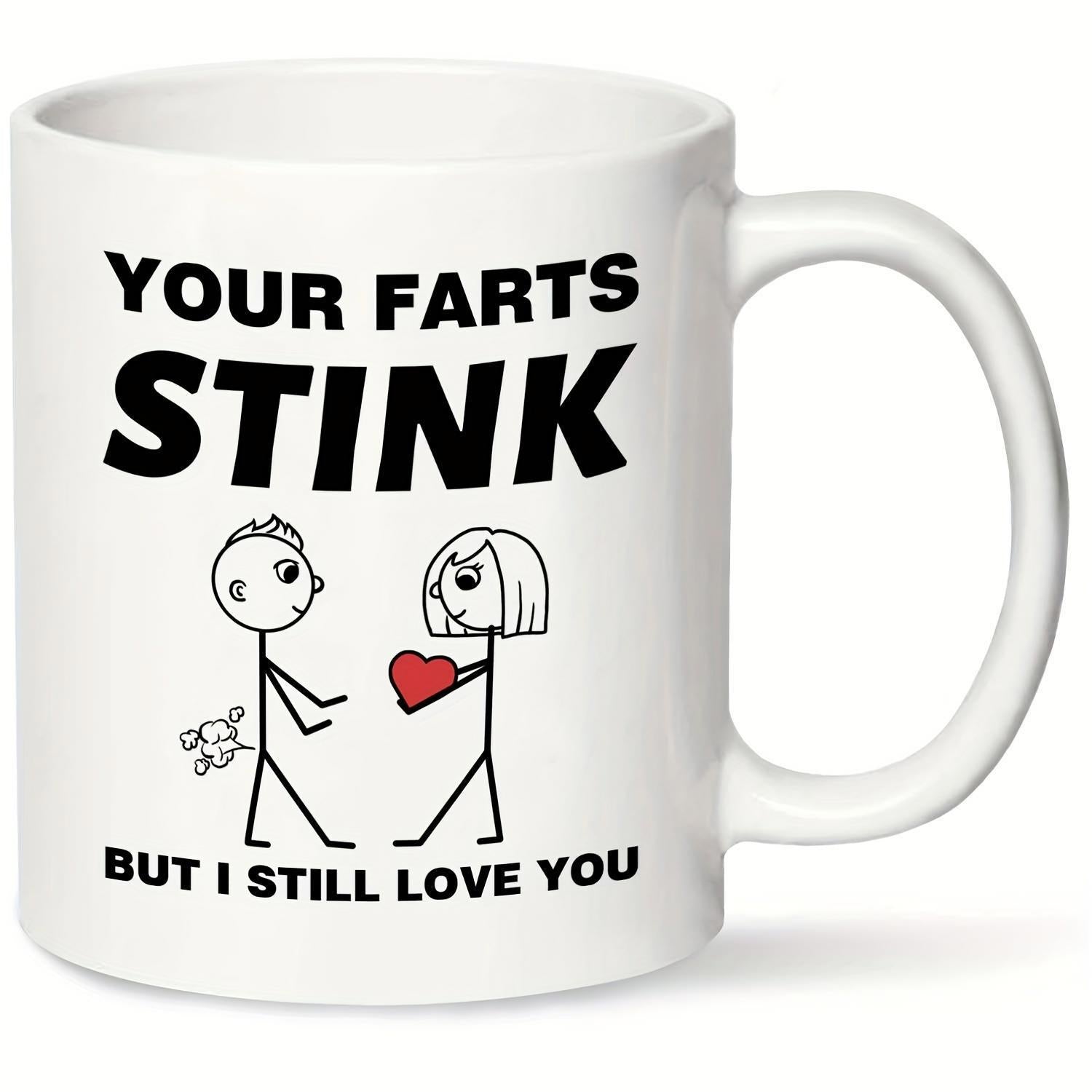 Tailorly White Ceramic 11 oz Mug - Your Farts Stink But I Still Love You Minimalist Stick Figures Holding Heart With A Small Fart Cloud Mug