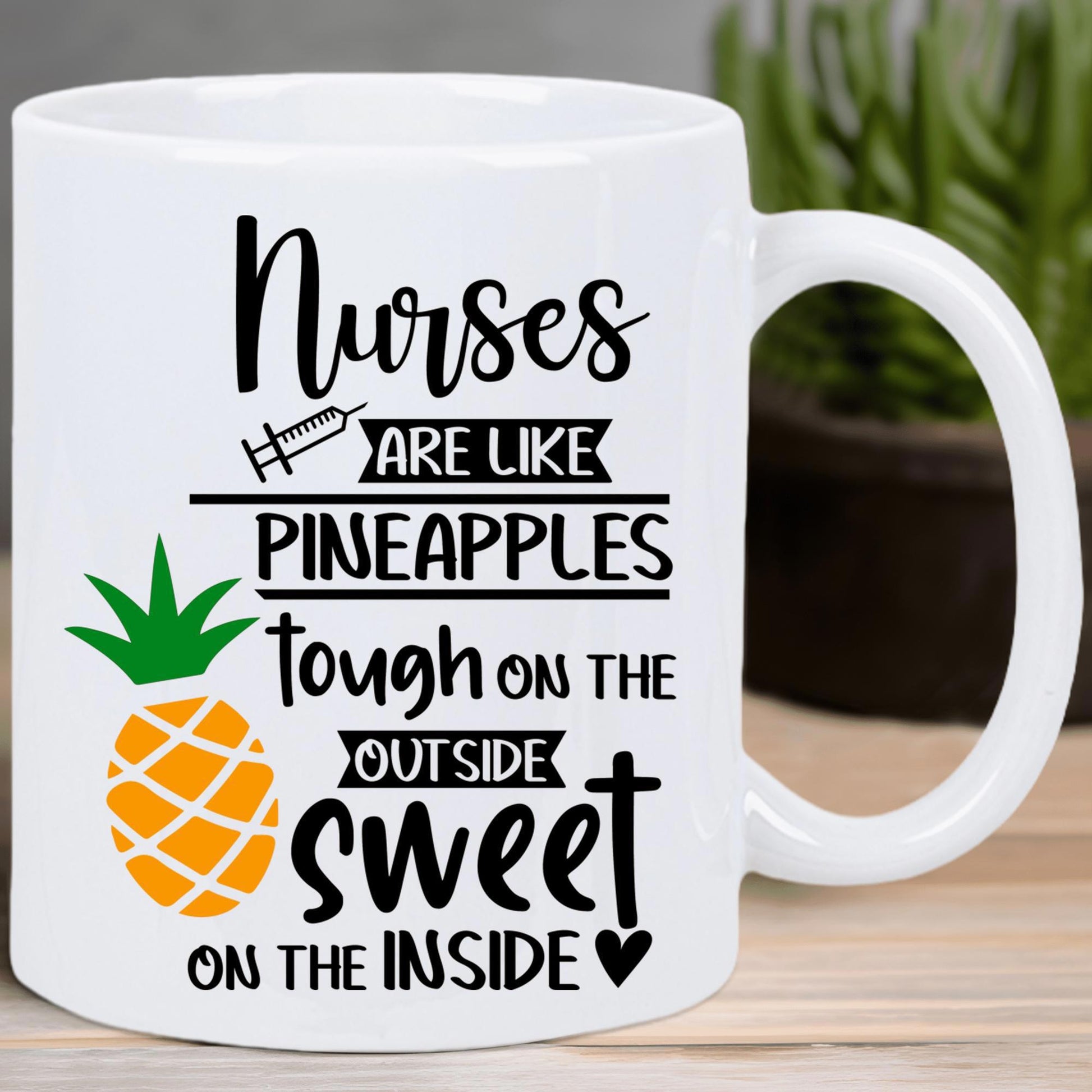 Tailorly White Ceramic 11 oz Mug - Nurses Are Like Pineapples Tough On The Outside Sweet On The Inside Vibrant Tropical Fruit Featuring Green Leaves And Detailed