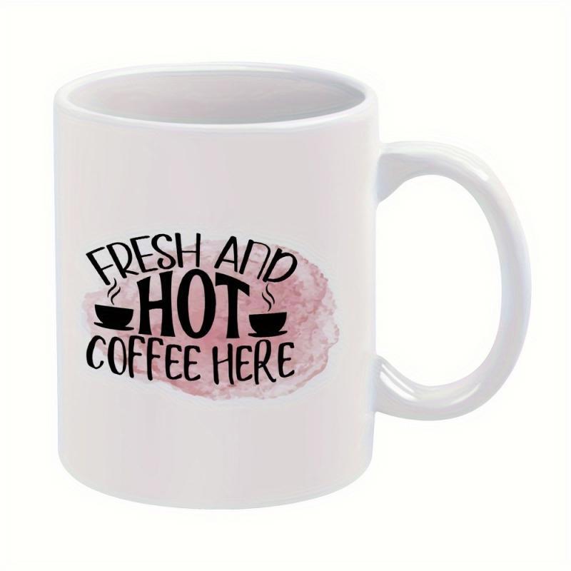 Tailorly White Ceramic 11 oz Mug - Fresh And Hot Coffee Here Featuring Two Small Steaming Cups Set Against A Pink Watercolor Backdrop Coffee Mug