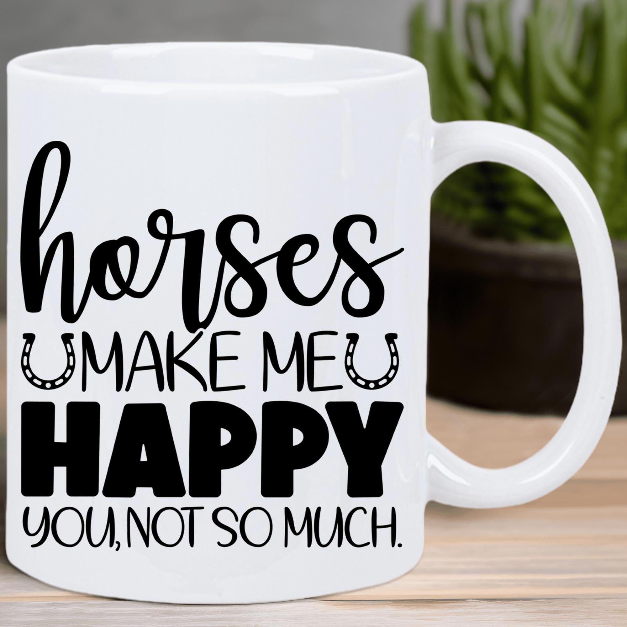 Tailorly White Ceramic 11 oz Mug - Horses Make Me Happy You Not So Much Minimalist Black Typography Design With Small Decorative Horseshoe Icons Horseshoe