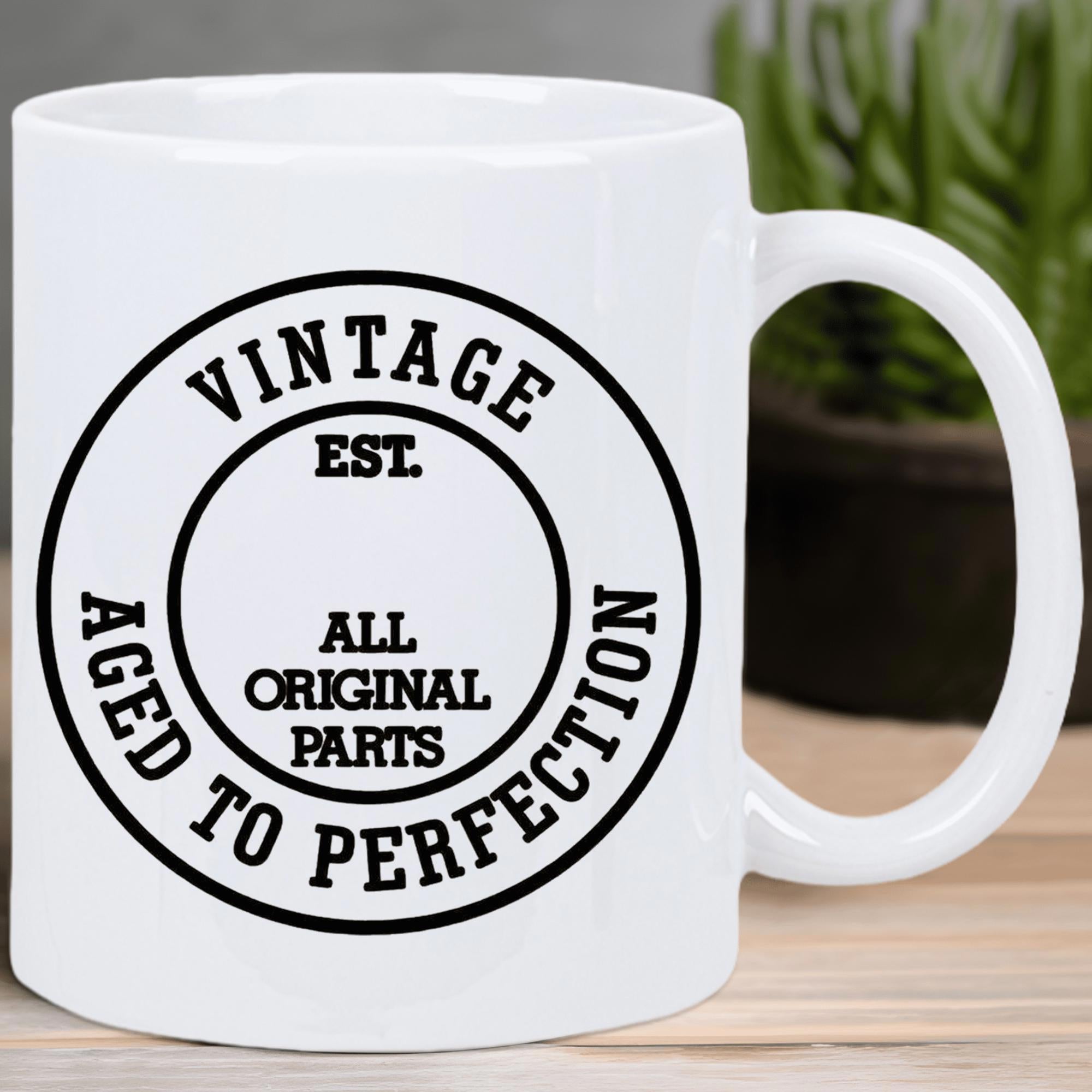 Tailorly White Ceramic 11 oz Mug - Vintage Est Aged To Perfection All Original Parts Circular Stamp Design With Bold Typography Within A Classic Frame Badge