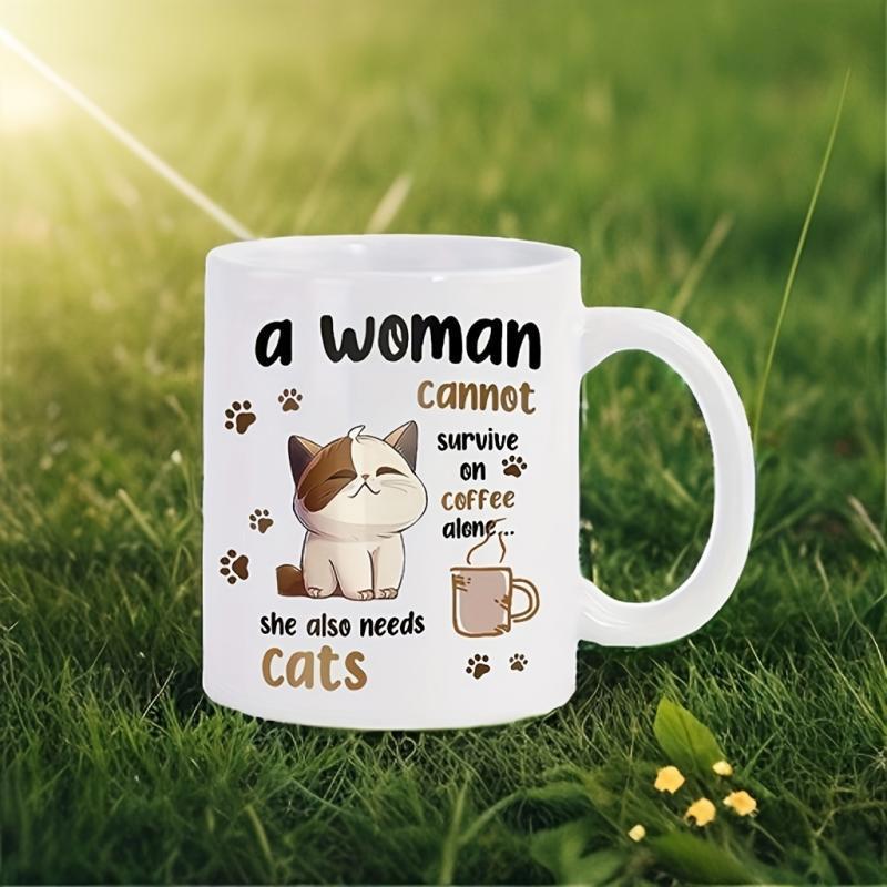 Tailorly White Ceramic 11 oz Mug - A Woman Cannot Survive On Coffee Alone She Also Needs Cats Cute Sitting Calico Cat With Paw Prints And Steaming Hot Coffee Cat