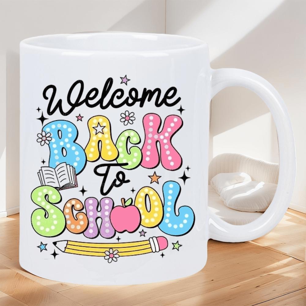 Tailorly White Ceramic 11 oz Mug - Welcome Back To School Colorful Retro Letters With Tiny Flowers Stars And A Small Pencil Illustration