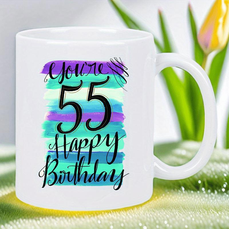 Tailorly White Ceramic 11 oz Mug - Youre 55 Happy Birthday Artistic Teal Purple Watercolor Background On Glossy
