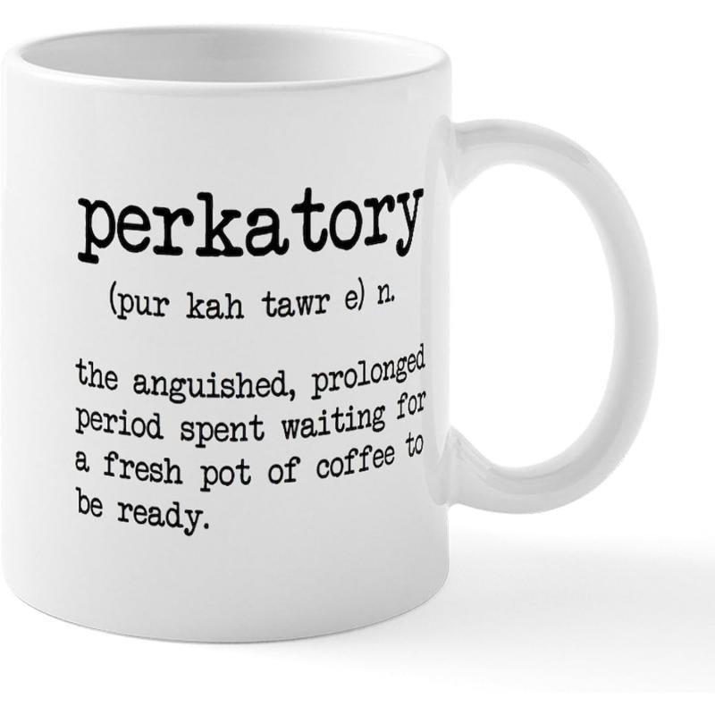 Tailorly White Ceramic 11 oz Mug - Perkatory Minimalist Black Typewriter Text Style Printed On A Plain