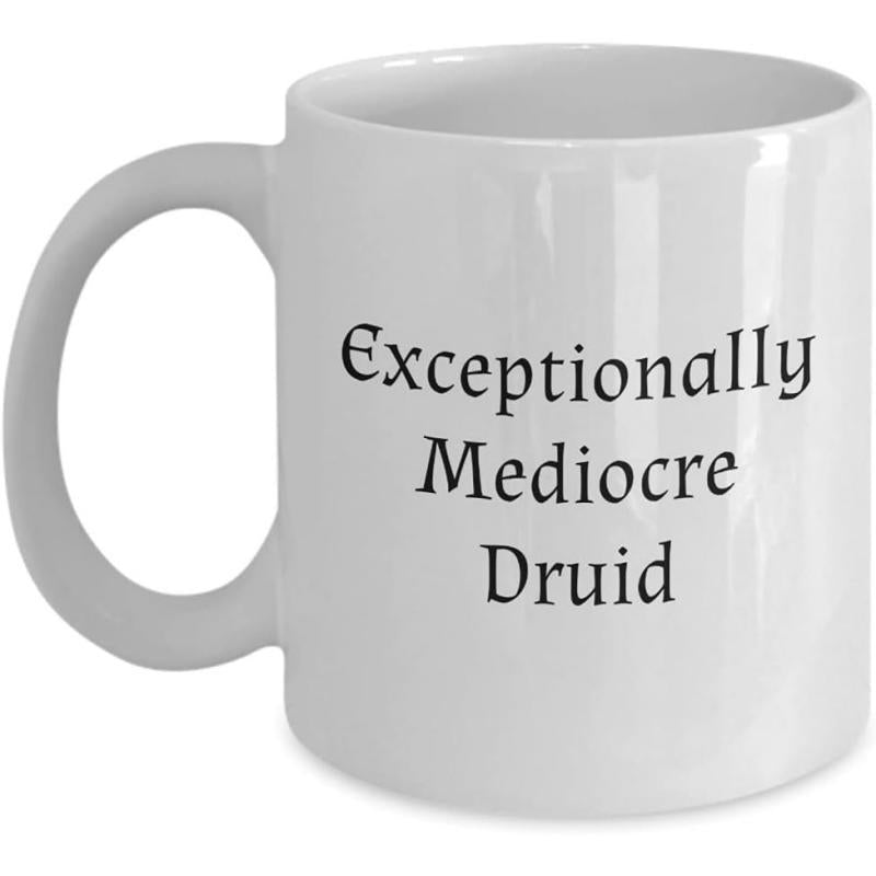 Tailorly White Ceramic 11 oz Mug - Exceptionally Mediocre Druid Minimalist White Ceramic Vessel With Sharp Black Centered Typography Mug