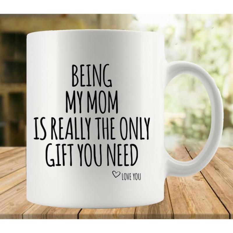 Tailorly White Ceramic 11 oz Mug - Being My Mom Is Really The Only Gift You Need Love You Minimalist Ceramic Design With Elegant Tall Black Text Heart Mug