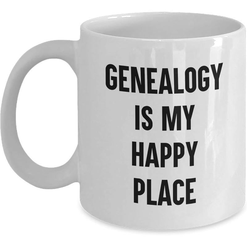 Tailorly White Ceramic 11 oz Mug - Genealogy Is My Happy Place Minimalist Black Block Text Printed On A Smooth