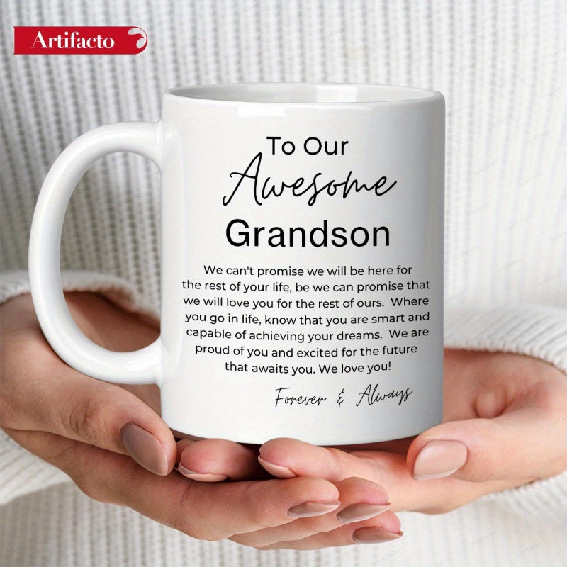 Tailorly White Ceramic 11 oz Mug - To Our Awesome Grandson Forever Always Minimalist Typographic Layout With Heartfelt Sentimental Words Printed On Smooth Ceramic
