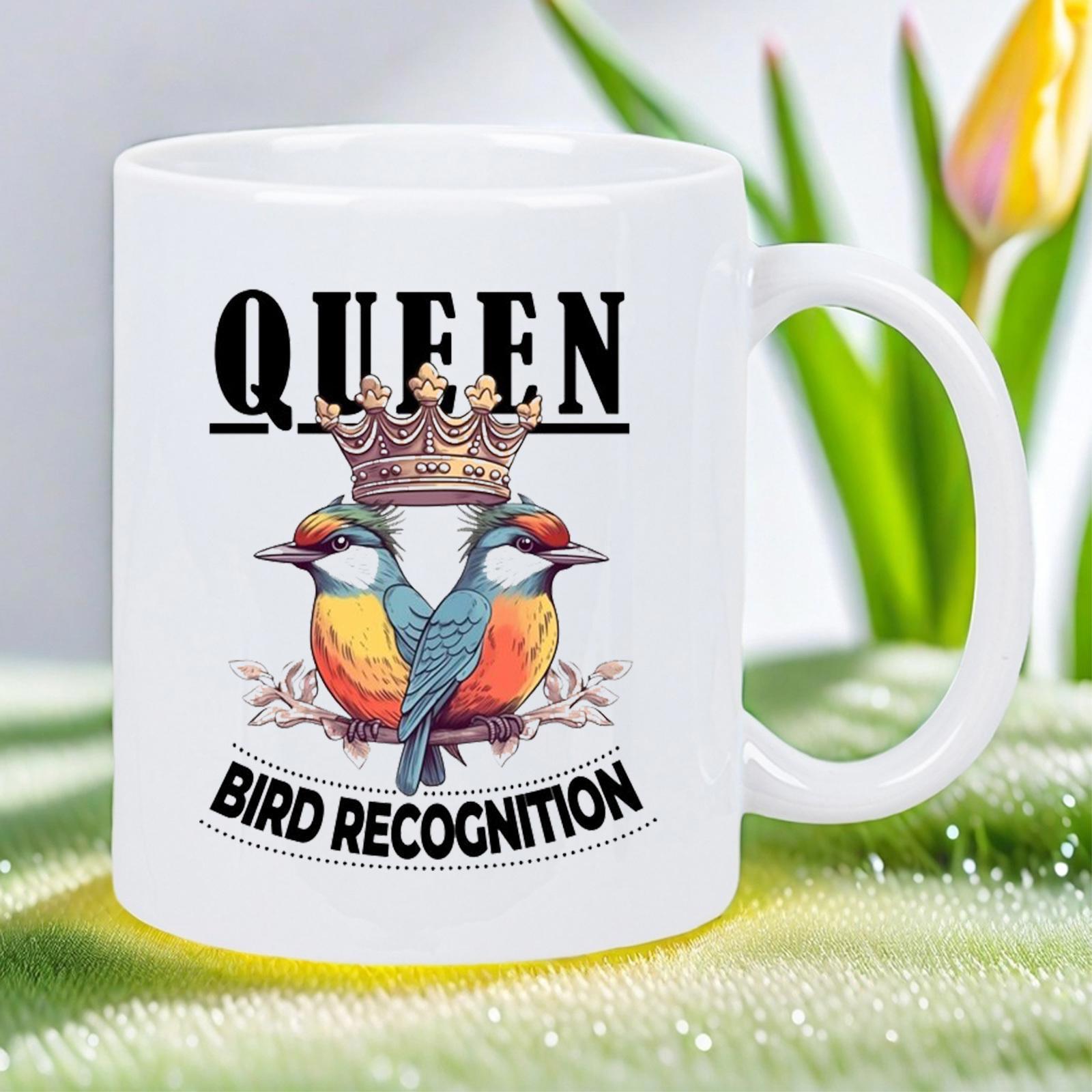 Tailorly White Ceramic 11 oz Mug - Queen Bird Recognition Vibrant Colorful Songbirds With Golden Crown Resting Under Bold Text Bird