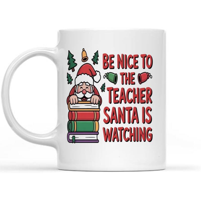 Tailorly White Ceramic 11 oz Mug - Be Nice To The Teacher Santa Is Watching Cute Cartoon Character Leaning Over Colorful Stacked Books Among Trees Santa