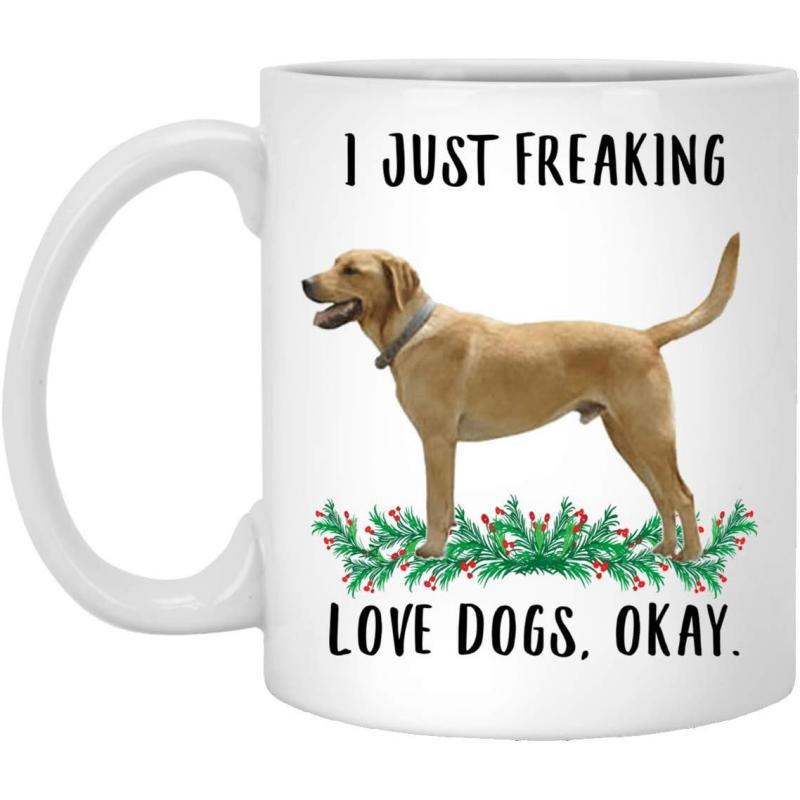 Tailorly White Ceramic 11 oz Mug - I Just Freaking Love Dogs Okay Golden Labrador Standing Calmly Over Festive Green Pine Branches Dog