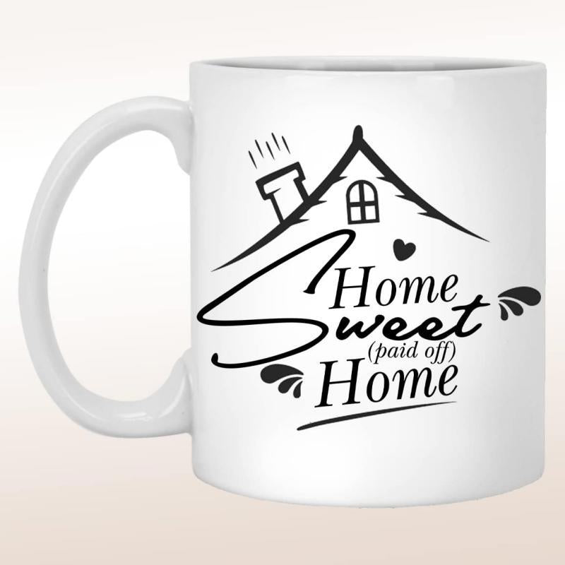 Tailorly White Ceramic 11 oz Mug - Home Sweet Paid Off Home Simple Black Minimalist Roof Line Drawing With Chimney And Heart Flourishes House