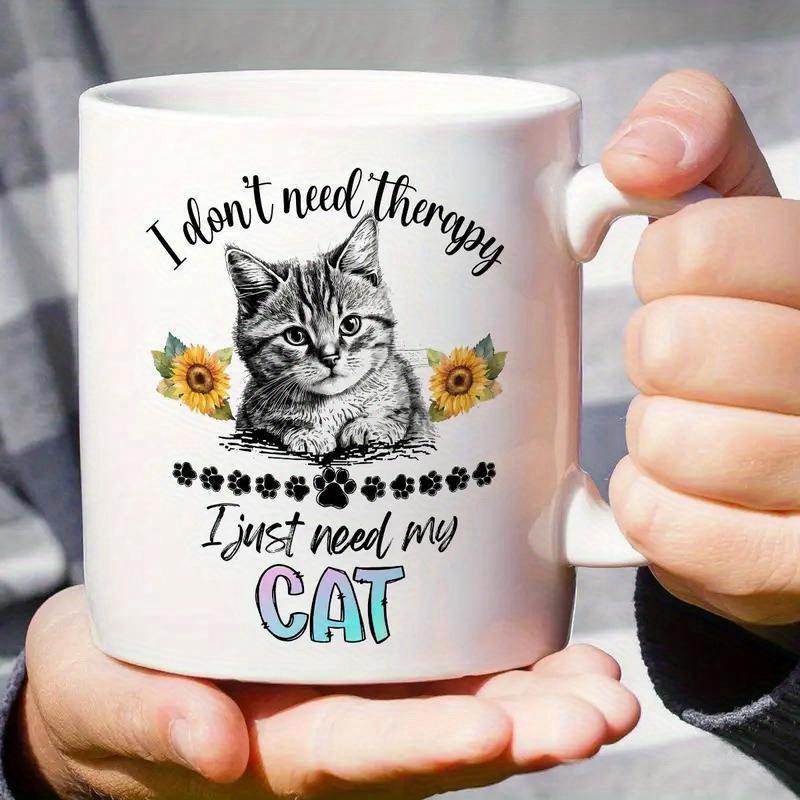 Tailorly White Ceramic 11 oz Mug - I Don't Need Therapy I Just Need My Cat Adorable Striped Tabby Cat Surrounded By Sunflowers And Small Paw Prints Cat