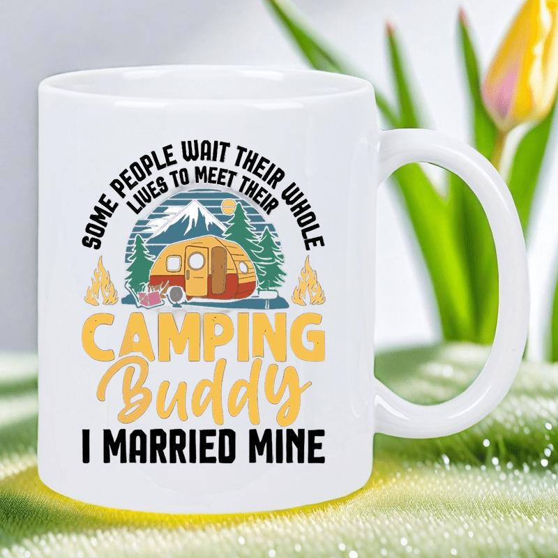Tailorly White Ceramic 11 oz Mug - Some People Wait Their Whole Lives To Meet Their Camping Buddy I Married Mine Retro Yellow Trailer Surrounded By Evergreen Trees