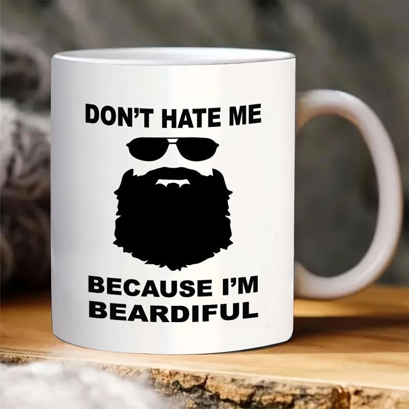 Tailorly White Ceramic 11 oz Mug - Dont Hate Me Because Im Beardiful Stylized Black Symmetrical Sunglasses And Full Thick Rugged Masculine Hair Beard