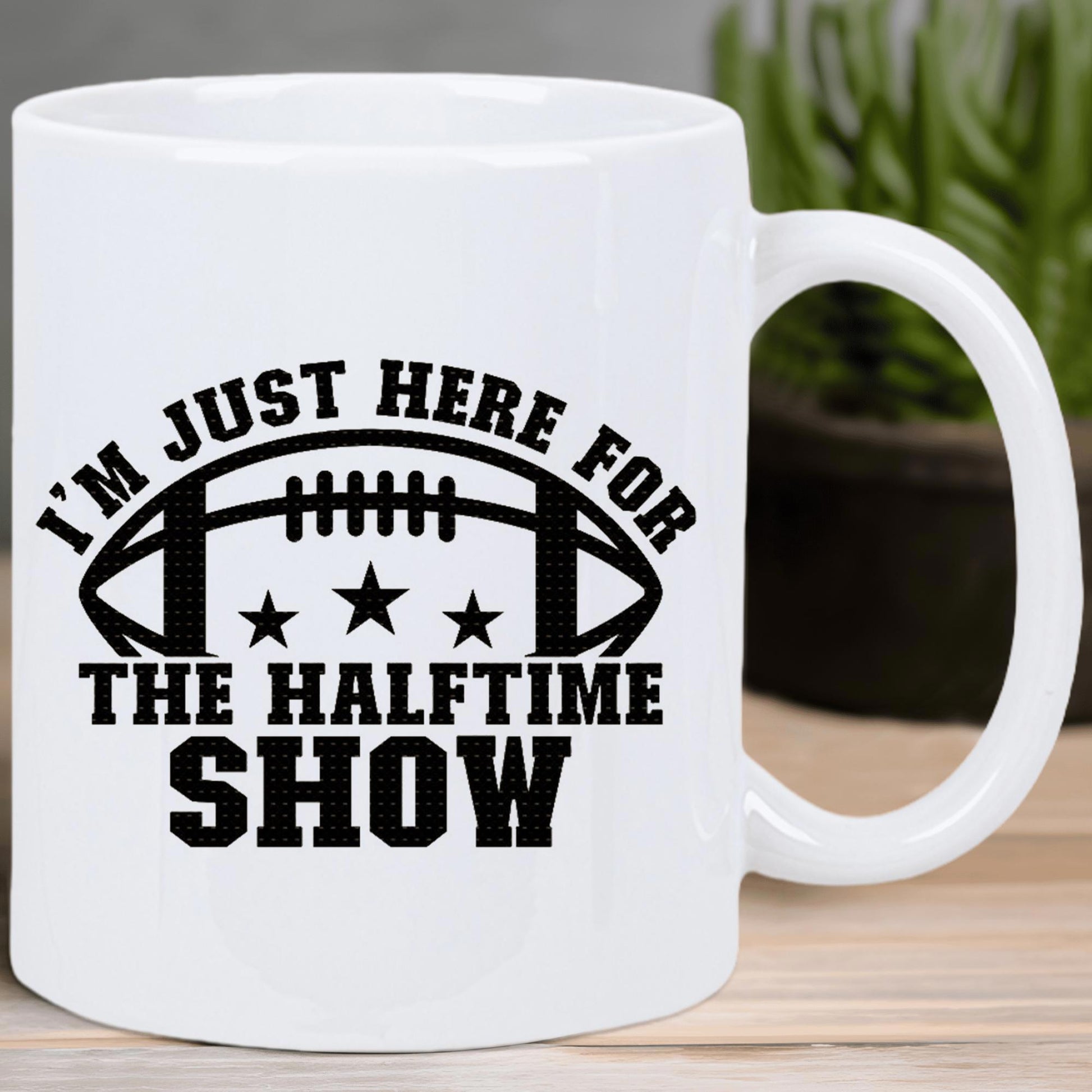 Tailorly White Ceramic 11 oz Mug - Im Just Here For The Halftime Show Bold Black Minimalist American Sports Graphic Featuring Three Stars And Classic Football