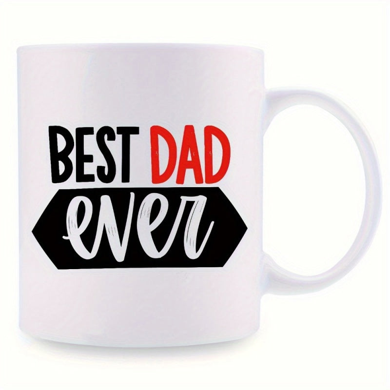 Tailorly White Ceramic 11 oz Mug - Best Dad Ever Bold Block Lettering With Contrast Red Accents And Cursive Script Sign