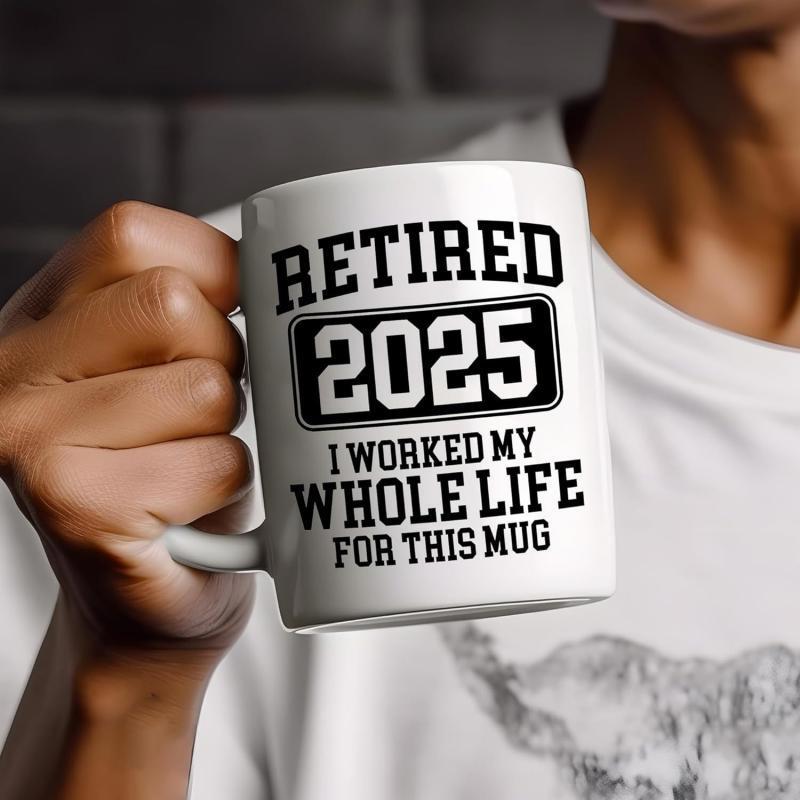 Tailorly White Ceramic 11 oz Mug - Retired 2025 I Worked My Whole Life For This Mug Solid White Ceramic Body With Bold Black Vintage Typography Layout Mug