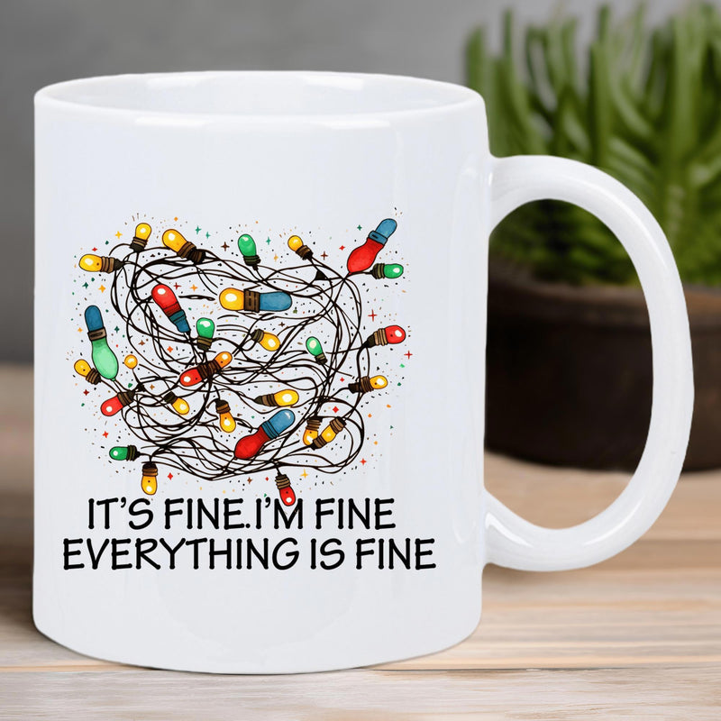 Tailorly White Ceramic 11 oz Mug - Its Fine Im Fine Everything Is Fine Tangled Mess Of Colorful Holiday String Lights Glowing With Vibrant Festive Spirit Lights